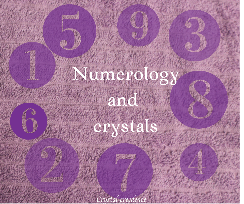 Numerology and crystals Crystal Creedence