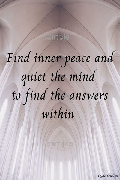 Downloadable inspirational quote-"Find inner peace and quiet the mind to find answers within"-Cost $3.50 per download. 