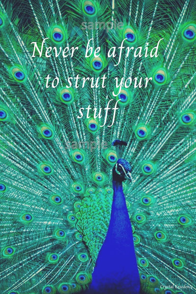 Inspirational quote-strut your stuff