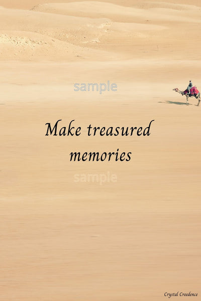 Downloadable inspirational quote-"Make treasured memories."-Cost $3.50 per download. 